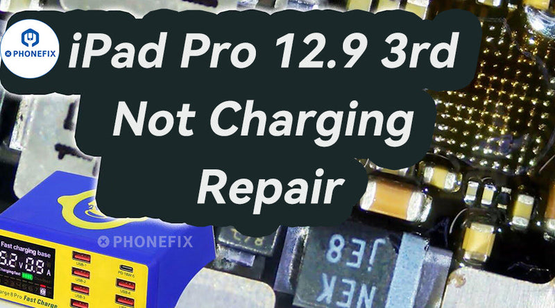 Repair iPad Pro 12.9 3rd Not Charging Issue