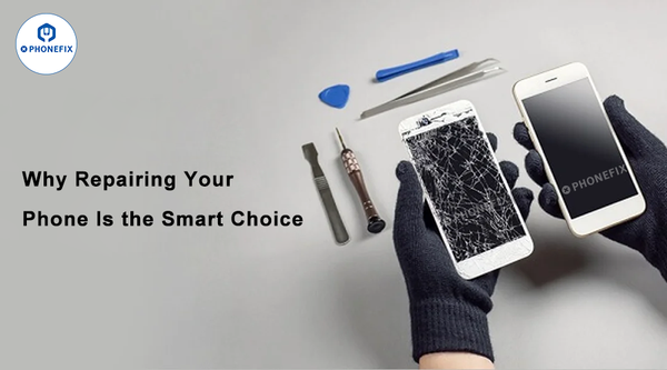 Repair or Replace: Why Repairing Your Phone Is the Smart Choice