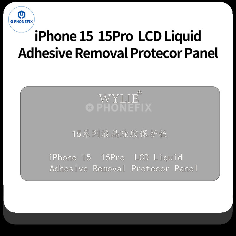 Wylie LCD Screen Glue Removal Protector For iPhone 15 Series